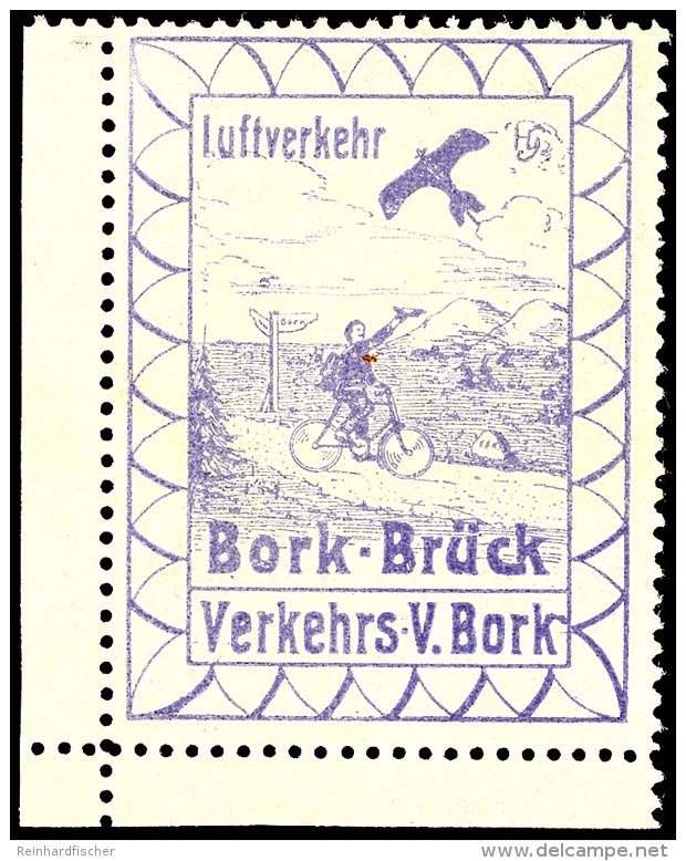 1912, Flugmarke F&uuml;r Bork-Br&uuml;ck, Unikat In Postfrischer Erhaltung - Eckrandst&uuml;ck Unten Links, Im... - Airmail & Zeppelin