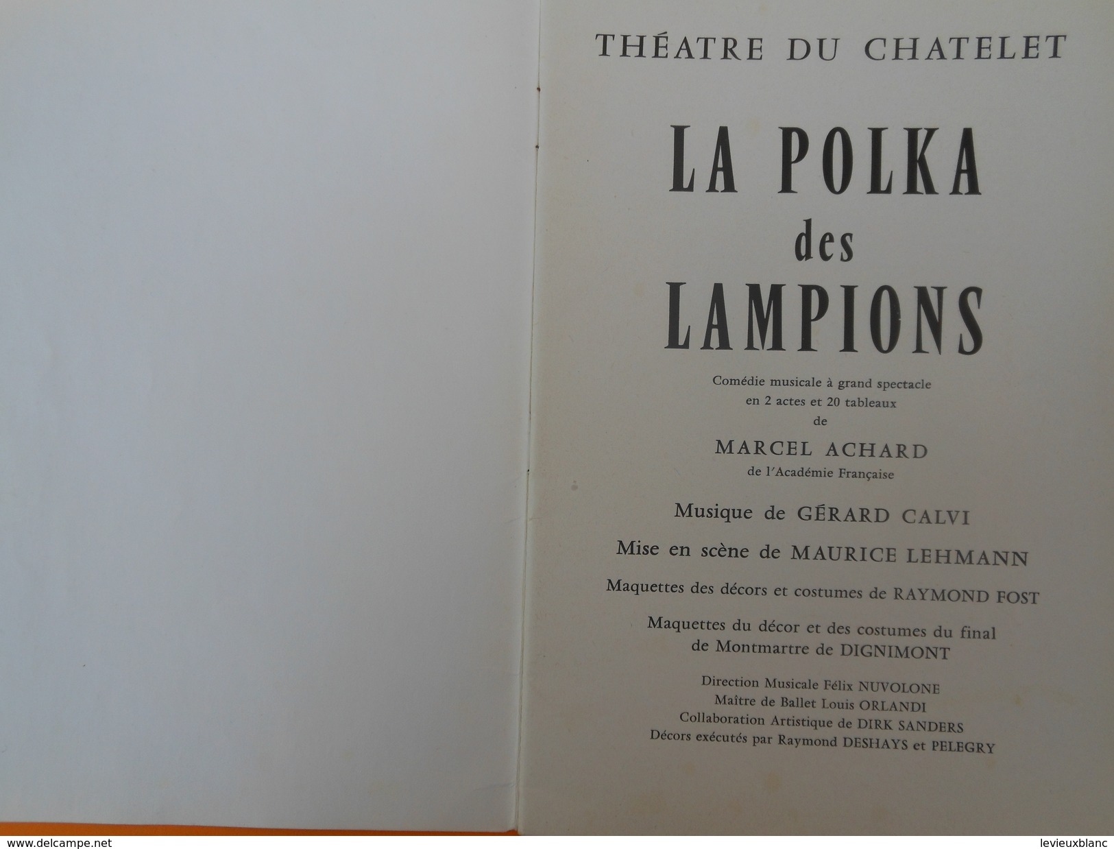 Programme De Théâtre/ Théâtre Du CHATELET/La Polka Des Lampions/Marcel Achard /Maurice Lehmann/1962        PROG137 - Programma's