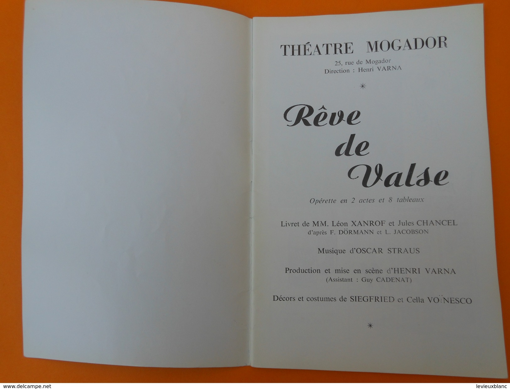 Programme De Théâtre/ Théâtre Mogador/"Rêve De Valse"/ Opérette/Merkés-Merval/Henri Varna//1962   PROG141 - Programmes