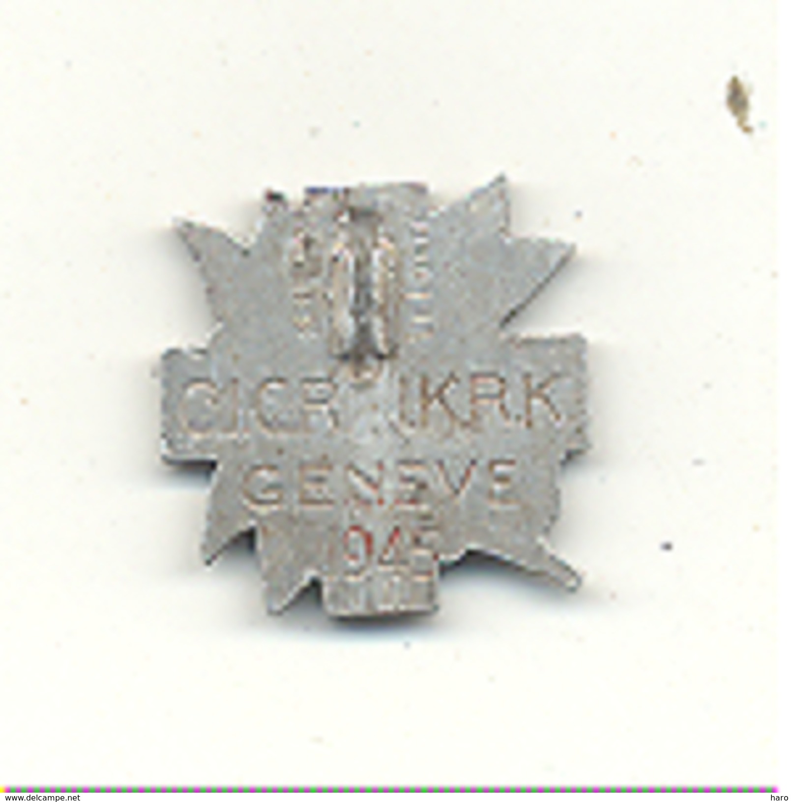 CROIX ROUGE - Epingle Du Comité International - GENEVE 1945 - Other & Unclassified