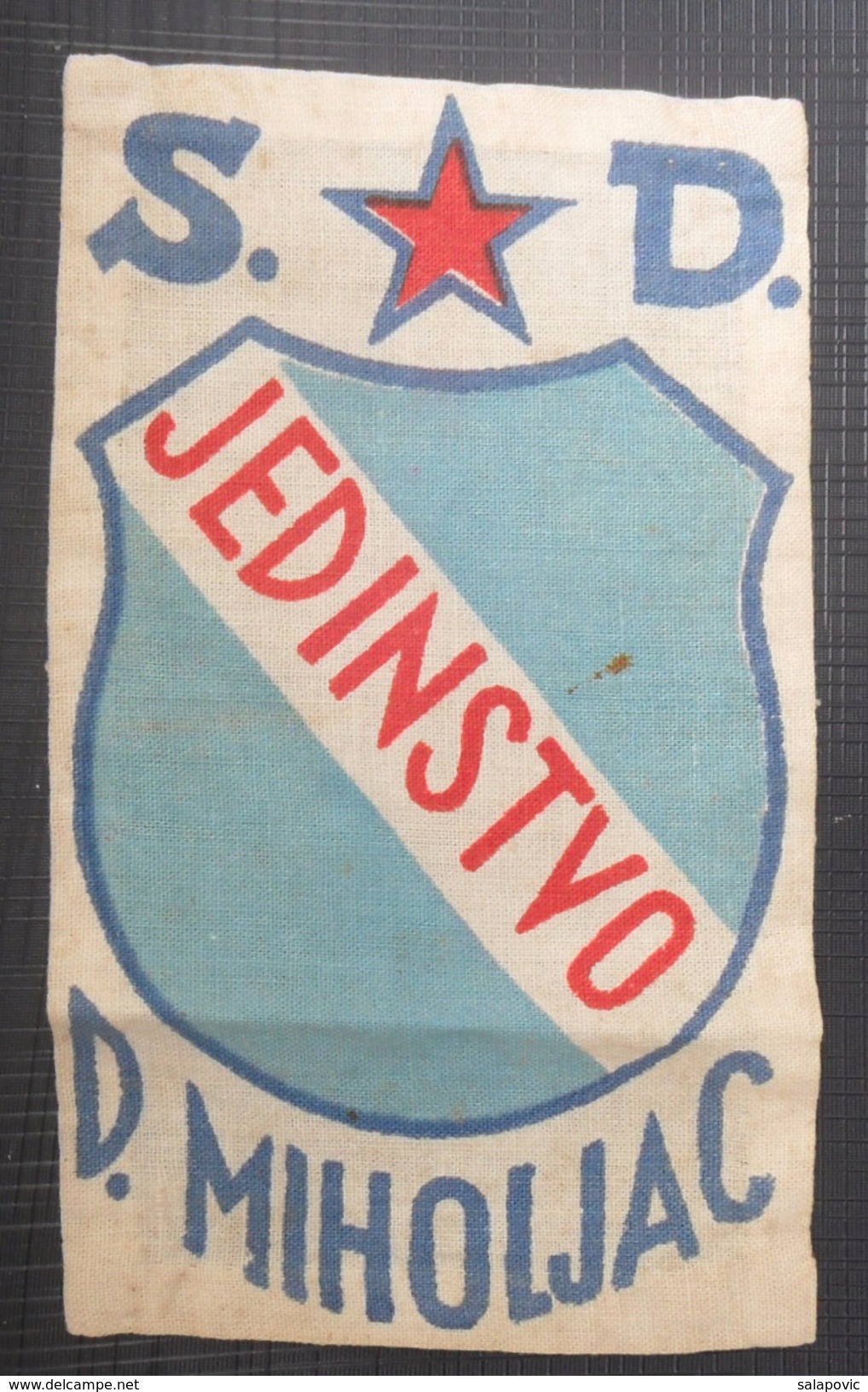 S.D. JEDINSTVO DONJI MIHOLJAC FOOTBALL CLUB, CALCIO OLD Stitching  PATCHES - Other & Unclassified