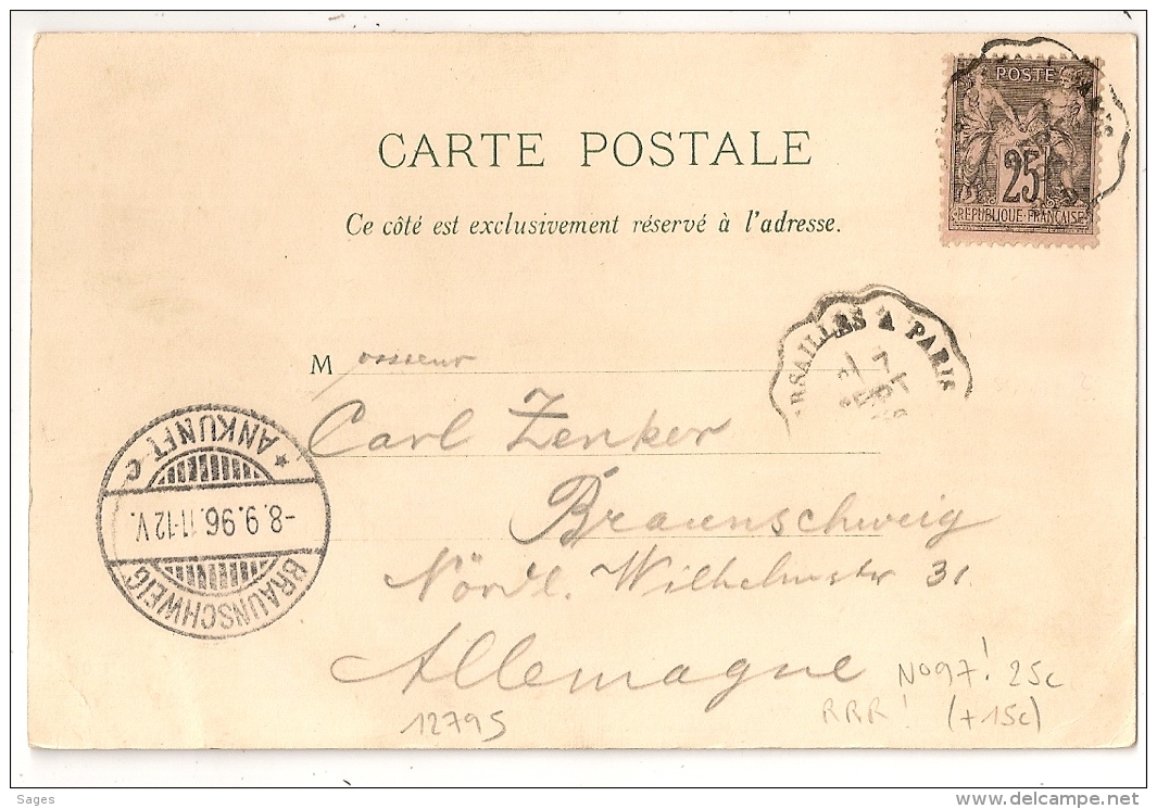 RARE AINSI, 25c SAGE SEUL Sur Carte Postale Pour L'Allemagne. Convoyeur VERSAILLE A PARIS. Tarif SUPERFETATOIRE. - 1876-1898 Sage (Type II)