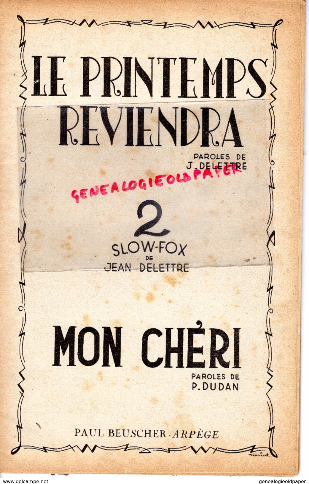 PARTITION MUSICALE-LE PRINTEMPS REVIENDRA- J.DELETTRE-SLOW FOX -MON CHERI-P.DUDAN-PAUL BEUSCHER PARIS 1950 - Partitions Musicales Anciennes