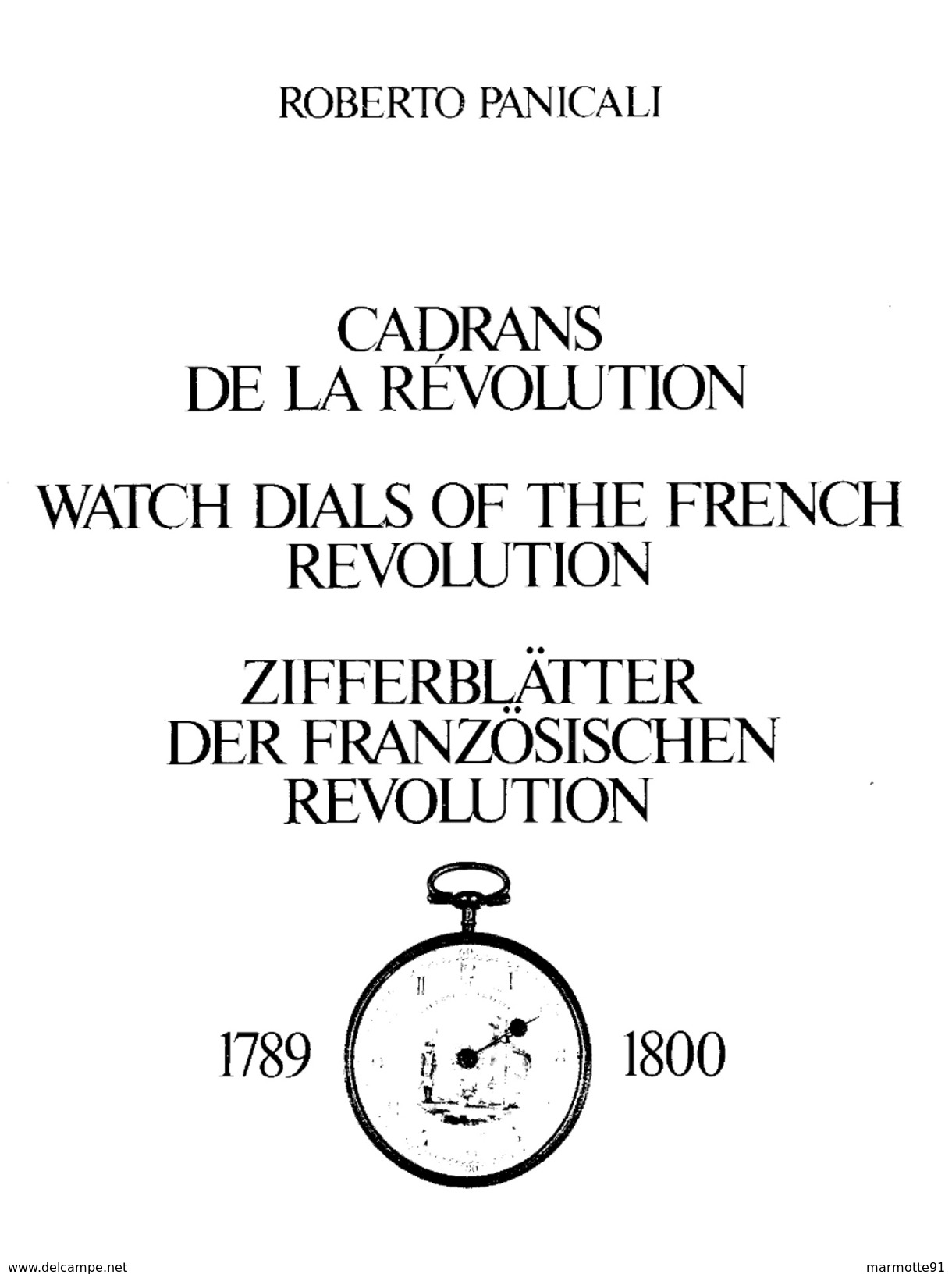 CADRANS DE LA REVOLUTION MONTRE GOUSSET 1789 1800 CATALOGUE COLLECTION - Horloge: Zakhorloge