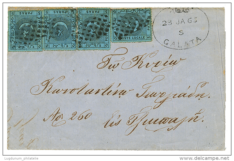 TURKEY - LOCAL POST : 1865 5p(x4) + GALATA + PHANAR (verso) On Cover. RARE. Vvf. - Other & Unclassified