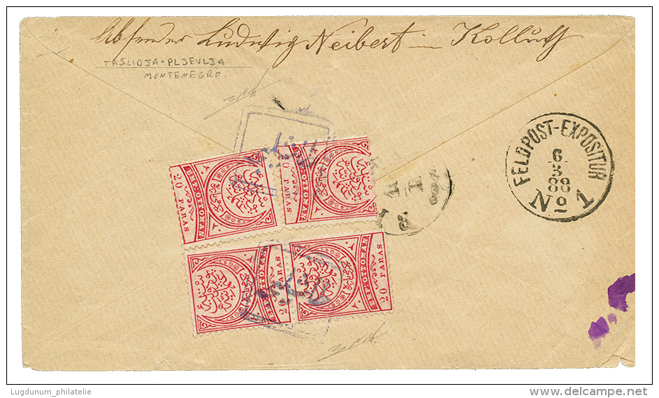 TURKEY - SERBIA : 1888 20p(x4) Canc. Boxed TASLICA + FFELDPOST EXPOSITUR N&deg;1 On Reverse Of Envelope From KOLLUTH To - Other & Unclassified