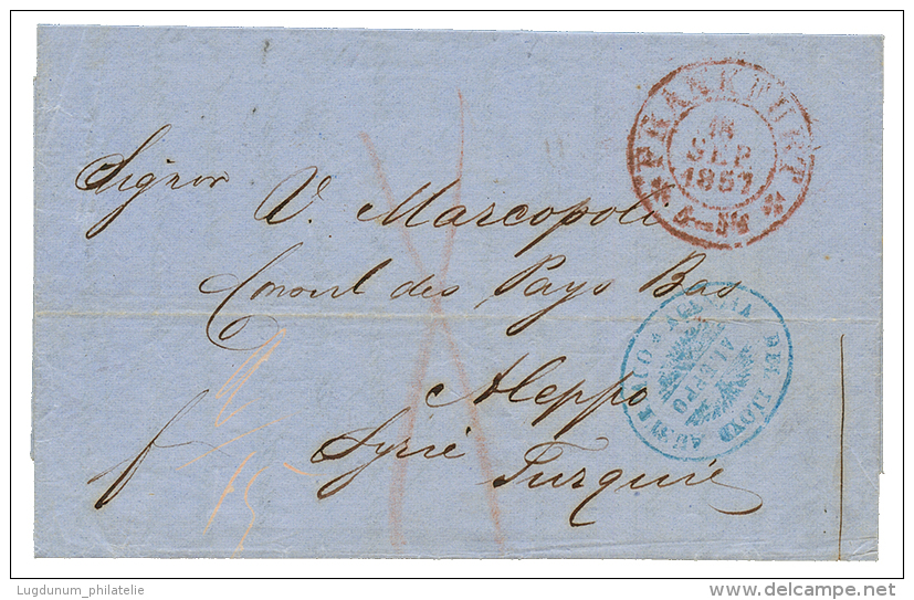 SYRIA - LLOYD ALEP : 1857 FRANKFURT + Rare Cachet AUSTRIACO AGENZIA DEL LLOYD ALEPPO On Entire Letter From FRANKFURT (GE - Other & Unclassified