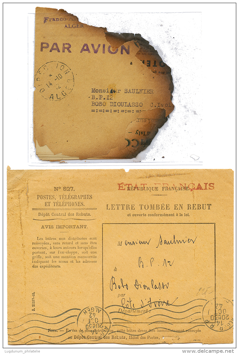 COURRIER ACCIDENTE : 1942 Lettre ACCIDENTEE &amp; BRULEE (quasiment D&eacute;truite) D'ALGER Pour BOBO DIOULASSO Avec Me - Other & Unclassified