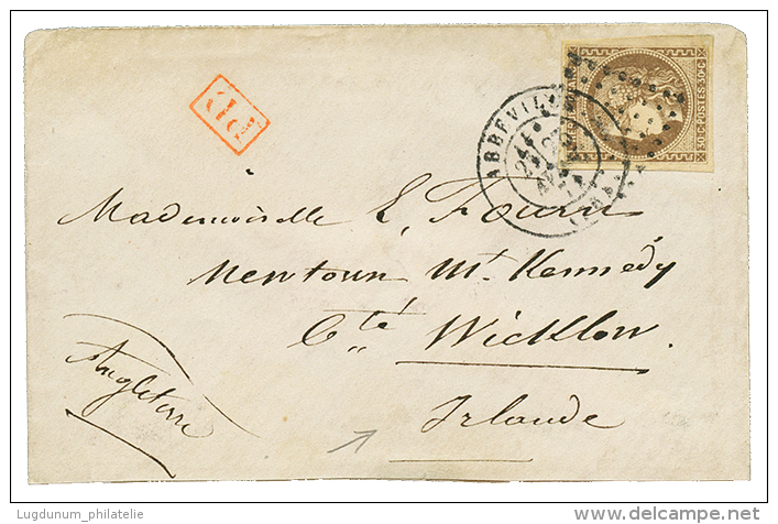 "Emission De BORDEAUX Pour L' IRLANDE" : 1871 30c BORDEAUX(n&deg;47) TB Marg&eacute; Obl. Sur Enveloppe D' ABBEVILLE Pou - Other & Unclassified