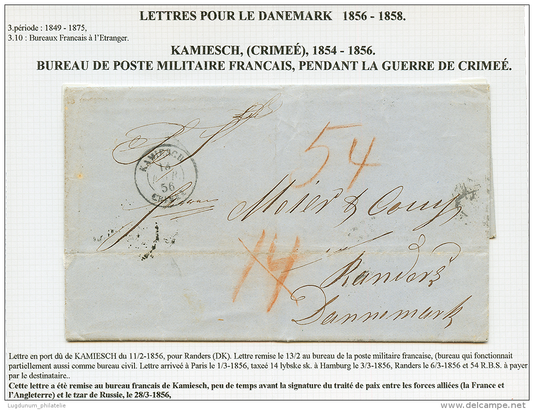 GUERRE DE CRIMEE - KAMIESCH Pour Le DANEMARK : 1856 KAMIESCH CIMEE + Taxe "54" Rouge Sur Lettre Avec Texte Pour RANDERS - Other & Unclassified