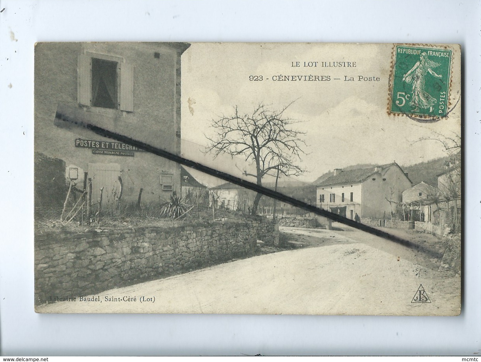 CPA - Le Lot Pittoresque  - 923 - Cènevières - La Poste  (Postes Et Télégraphes Caisse D'épargne Postale ) - Sonstige & Ohne Zuordnung