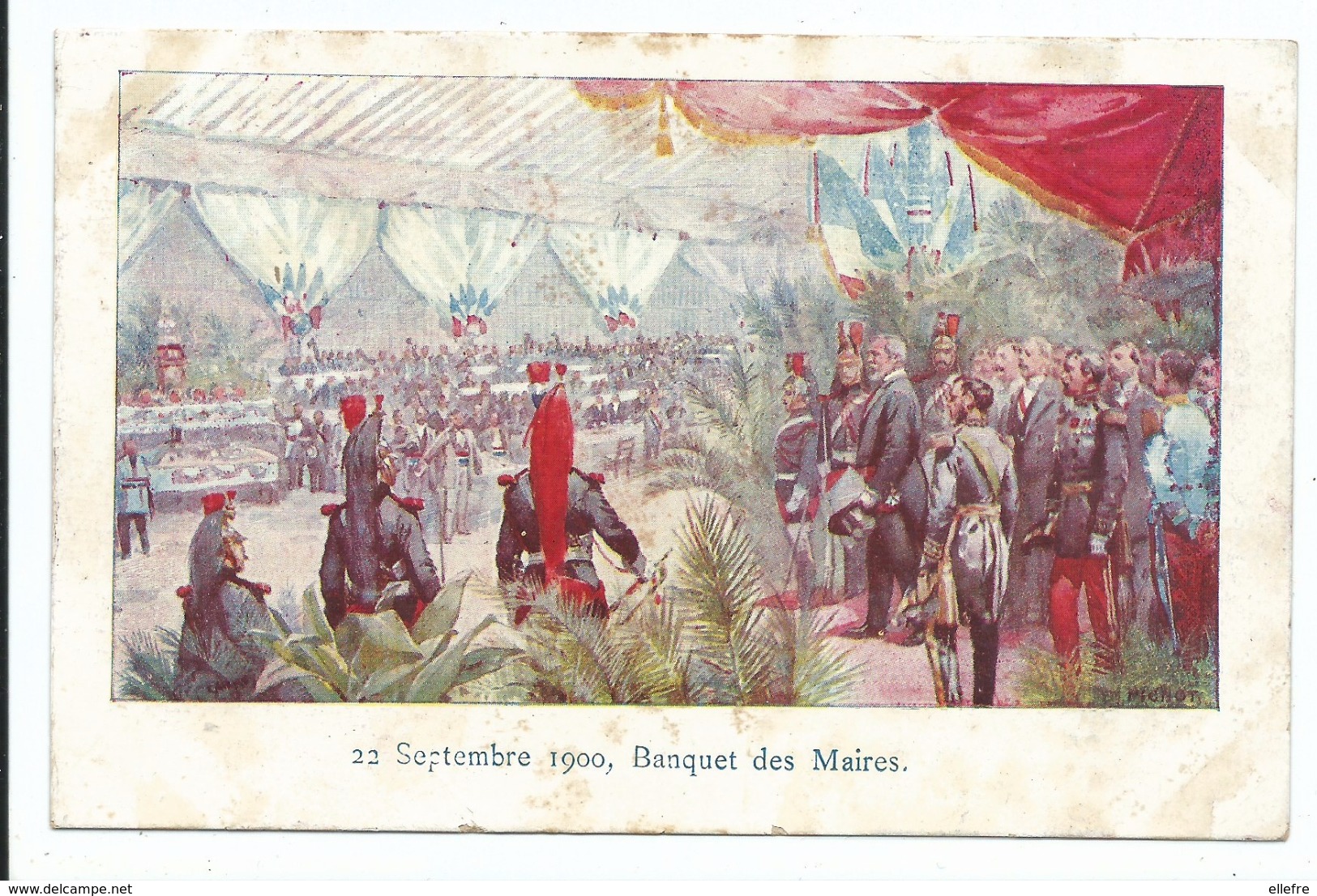 BANQUET Des MAIRES De FRANCE - 22 Septembre 1900 - Président De La République Émile Loubet - Exposition Universelle - Recepciones