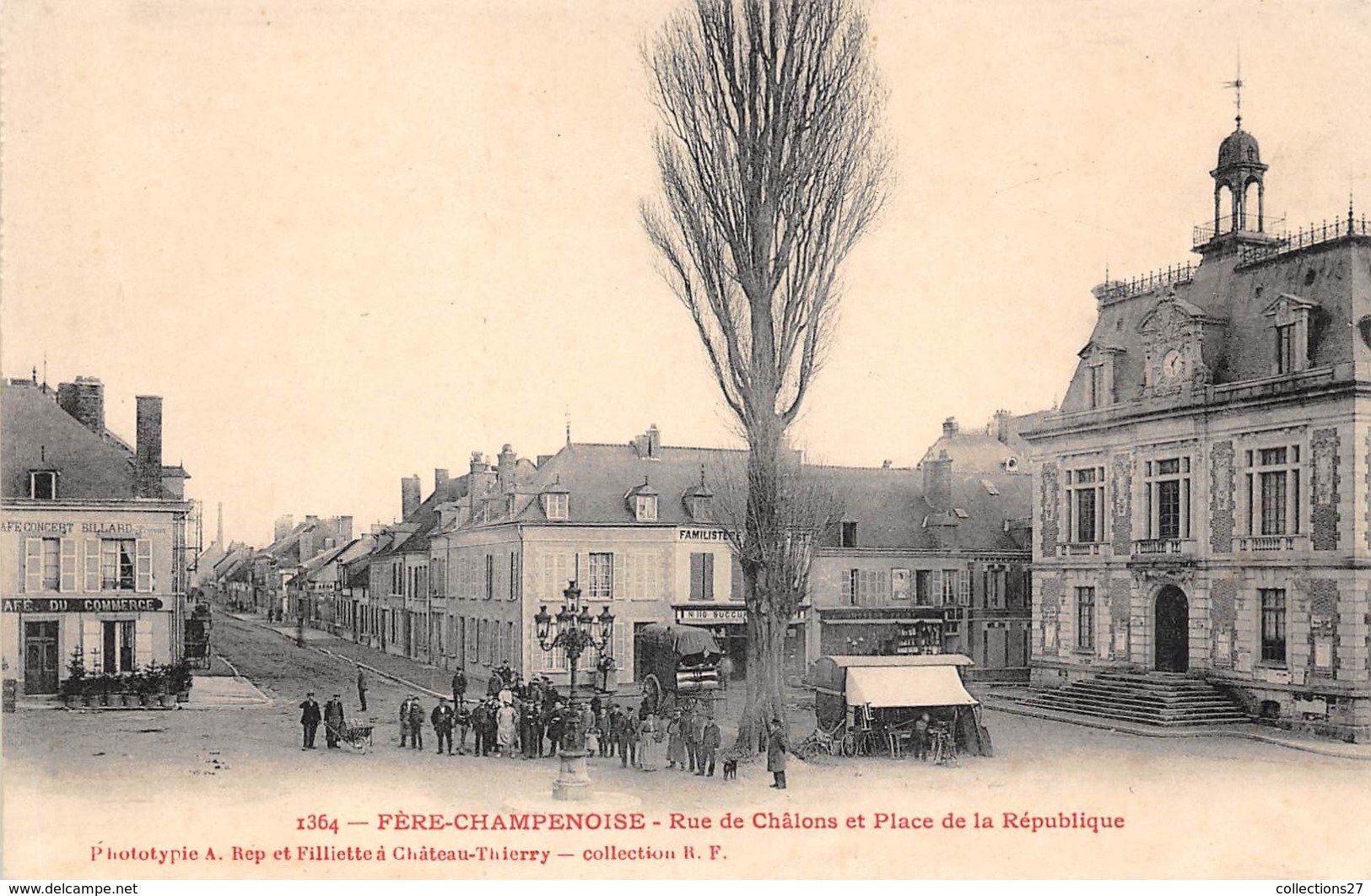 02-FERE-CHAMPENOISE- RUE DE CHALON ET PLACE DE LA REPUBLIQUE - Fere En Tardenois