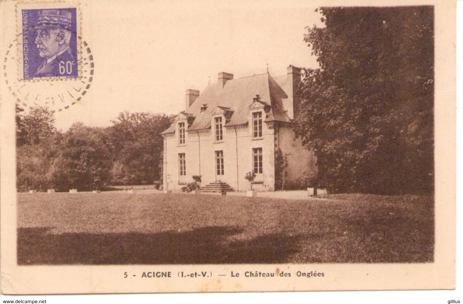 ACIGNE - 35 - Le Château Des Onglées  - ACIGNE  Ille Et Vilaine - Autres & Non Classés