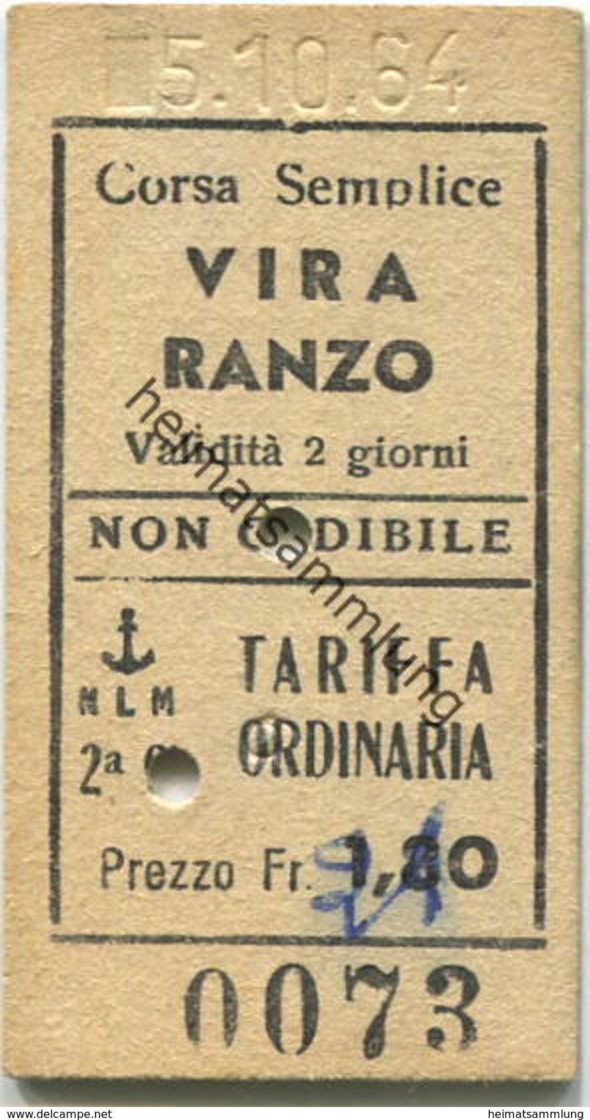 Schweiz - NLM Vira Ranzo - Fahrkarte 1964 - Europa