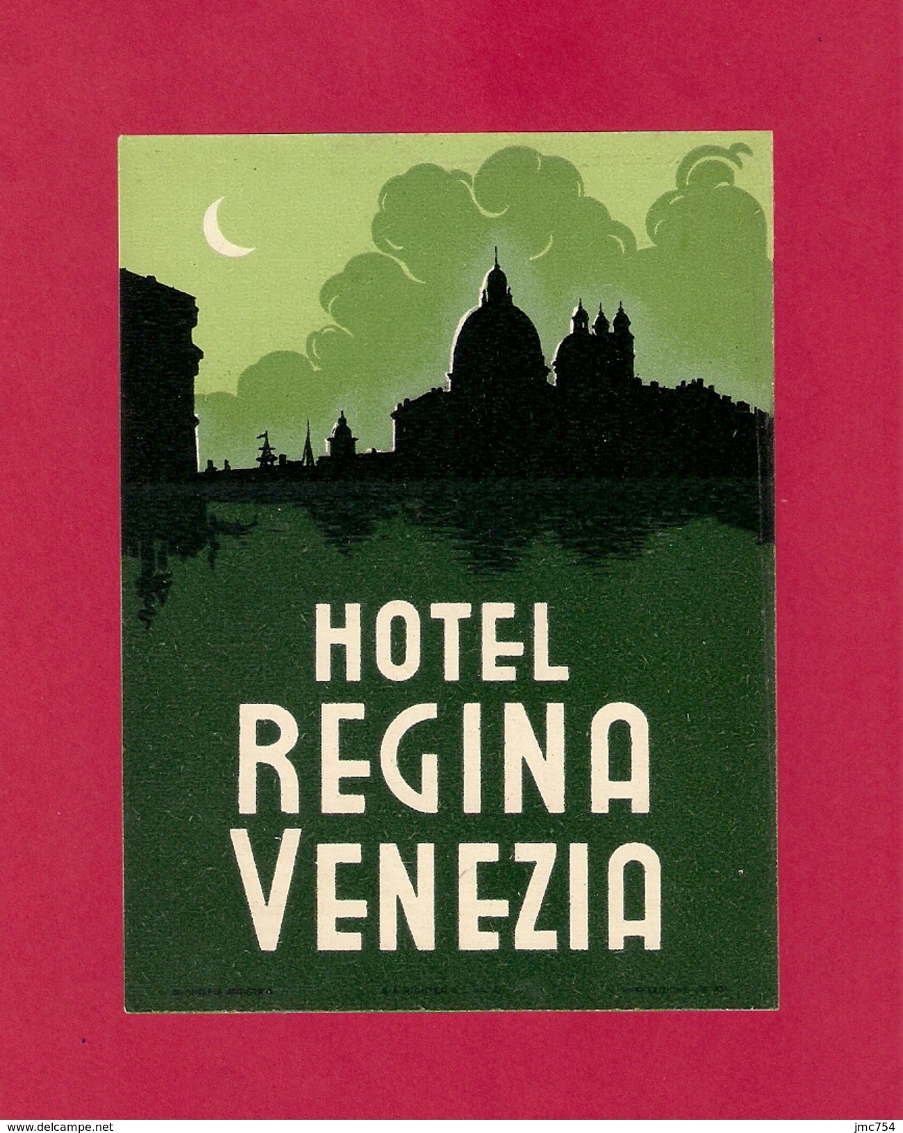 Etiquette HOTEL REGINA.  VENEZIA.   VENISE.   Luggage Label. - Adesivi Di Alberghi