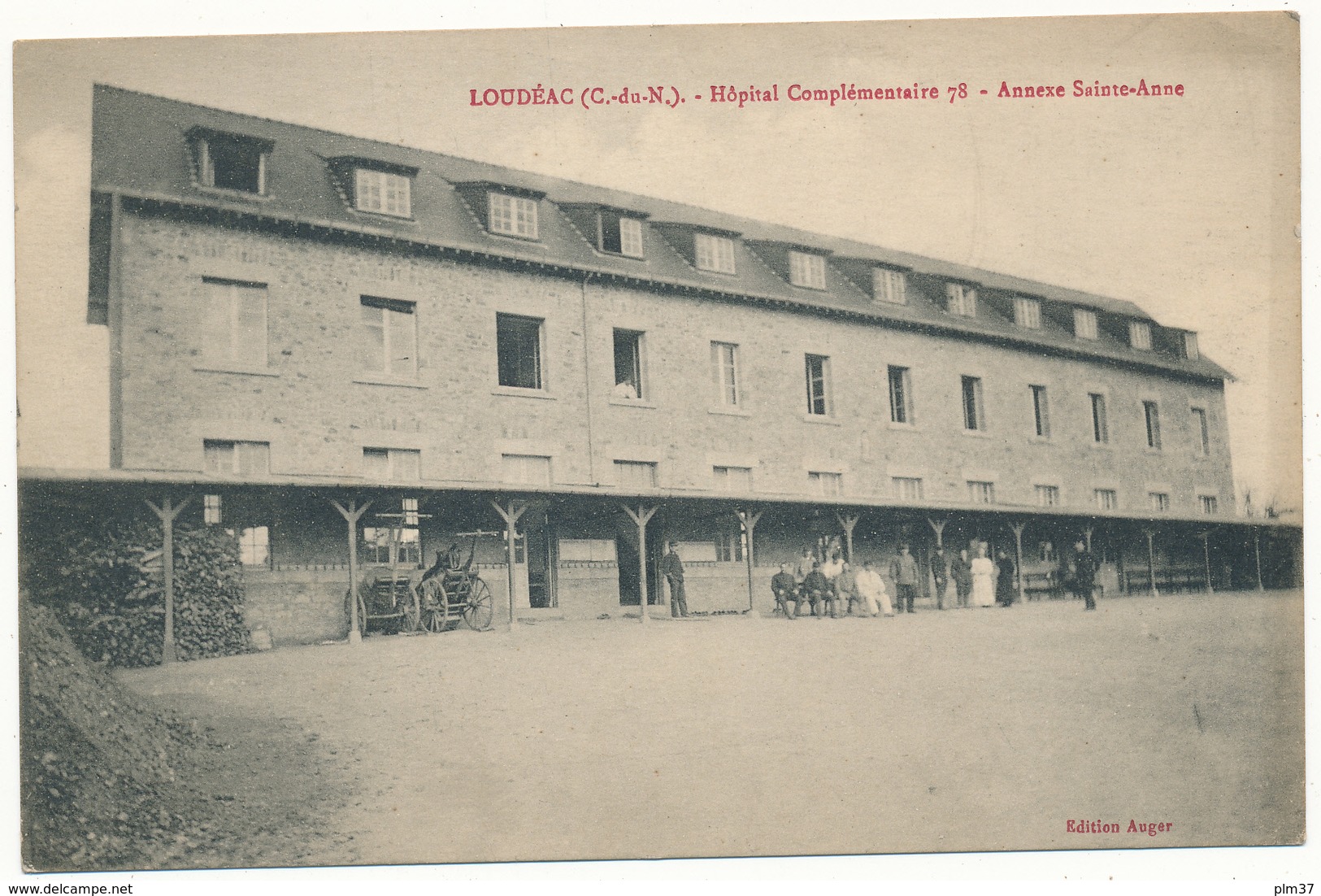 LOUDEAC - Hôpital Complémentaire 78 - Cachet Au Verso, 2 Scans - Loudéac