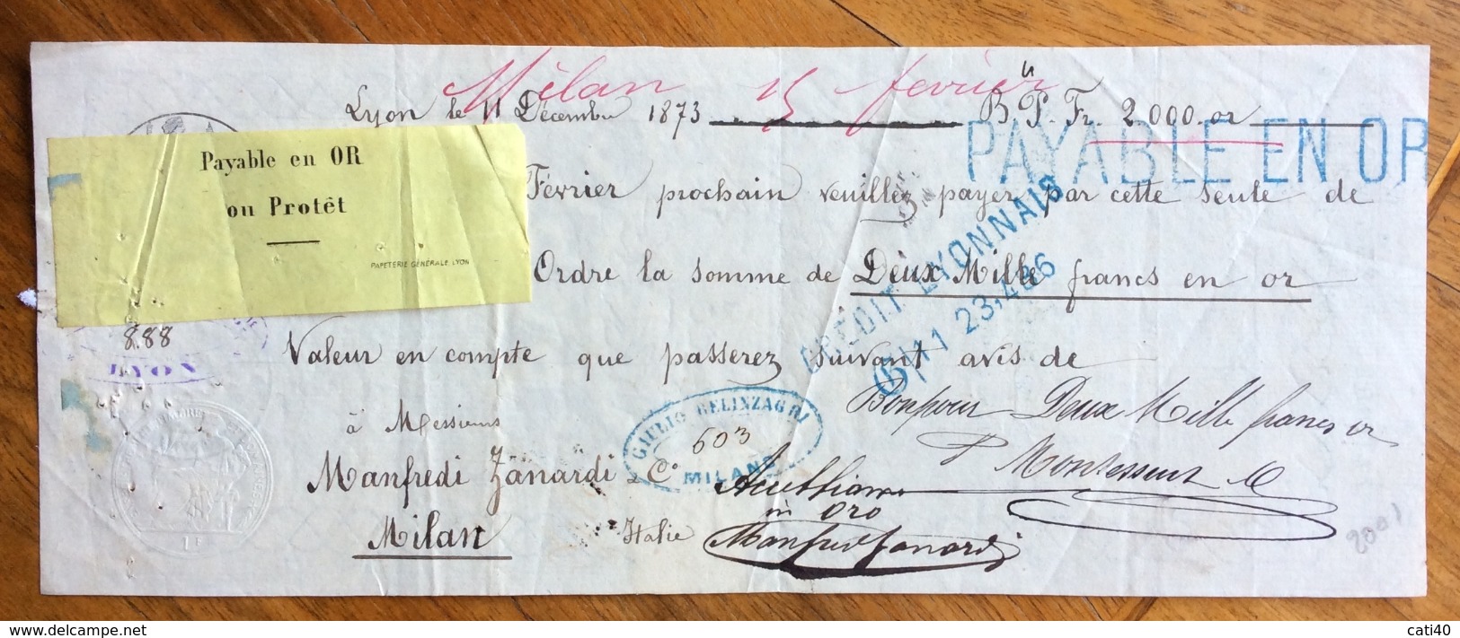 CAMBIALE MANOSCRITTA LYON 1873  DI 2000 FRANCHI ORO  CON INTERESSANTE   FIRMA AUTOGRAFA DI  MICHELE DI SANGRO - Cambiali