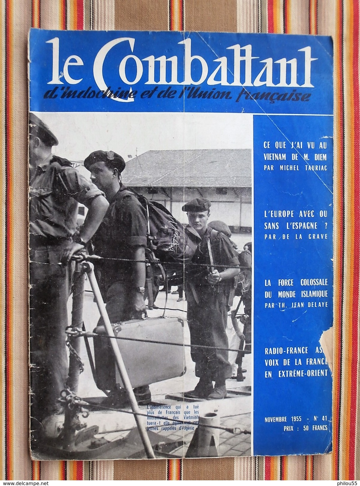 Revue "Combattant D INDOCHINE" N°41   1955 - French