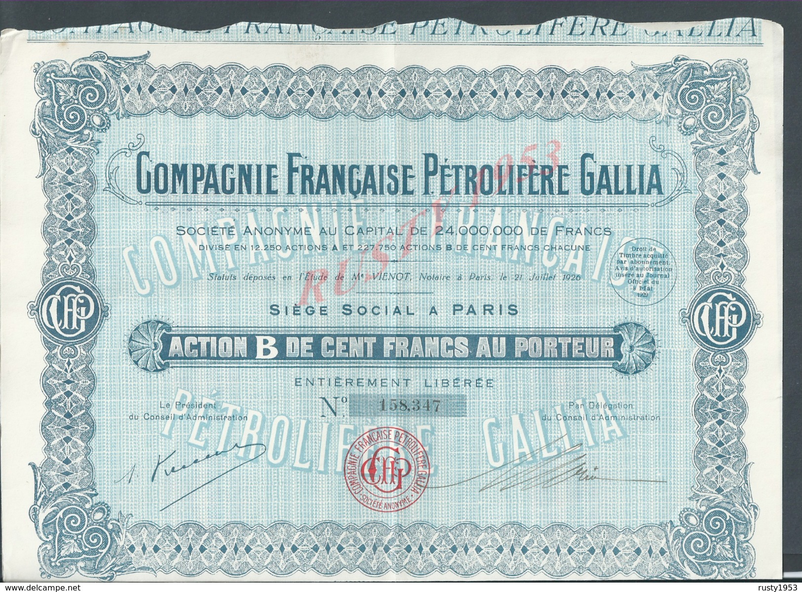 ANCIENNE ACTION COMPAGNIE FRANÇAISE PÉTROLIÈRE GALLIA SIÈGE À PARIS : - Aardolie