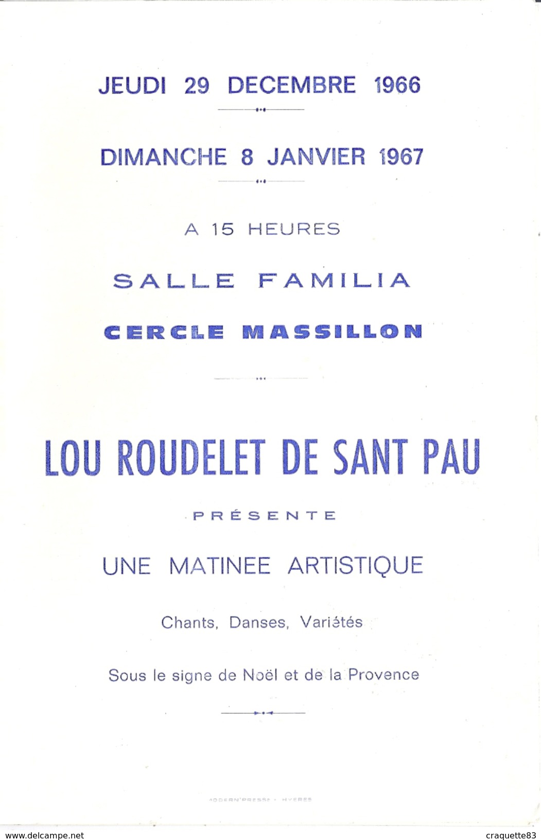 HYERES VAR-CERCLE MASSILLON-SALLE FAMILIA "LOU ROUDELET DE SANT PAU" PRESENTE ARTISTIQUE  JANVIER 1967 - Programmes