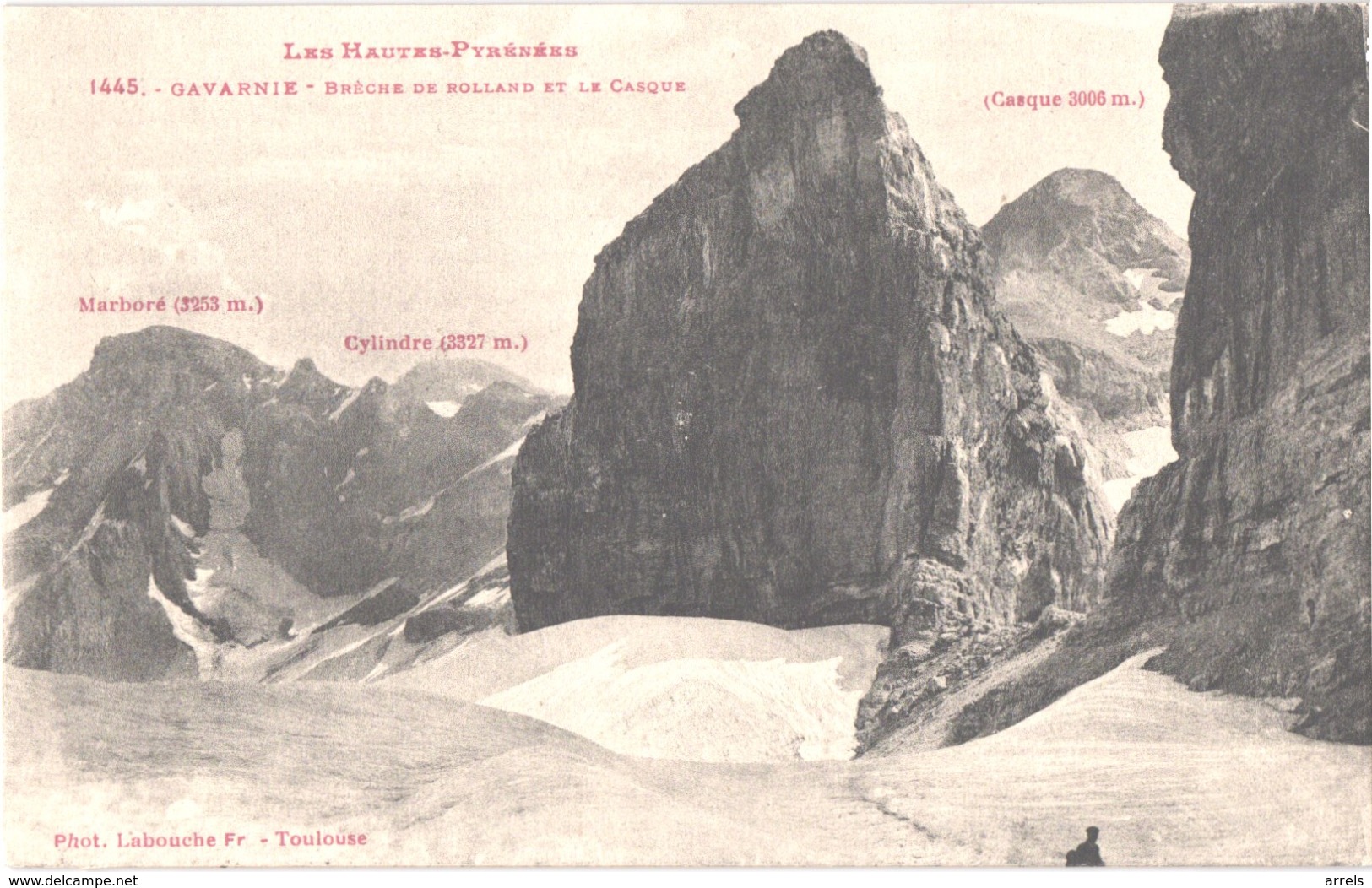 FR65 GAVARNIE - Labouche 1445 - Brèche De Rolland Et Le Casque - Belle - Gavarnie