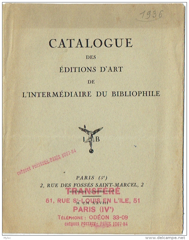 Catalogue Des Editions D'Art De L'Intermédiaire Du Bibliophile.  Sade, Farrère, Piron, Louys .... - Autres & Non Classés