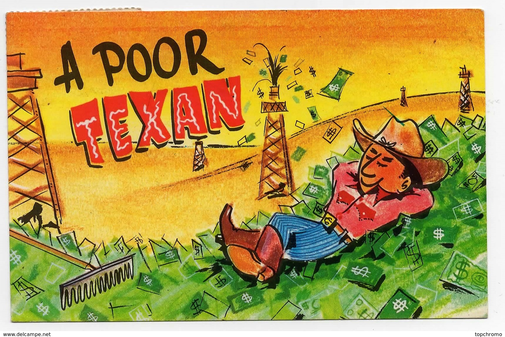 CARTE POSTALE A Poor Texan Humour Pétrole Puits Rateau Billets Dollars 1975 - Autres & Non Classés