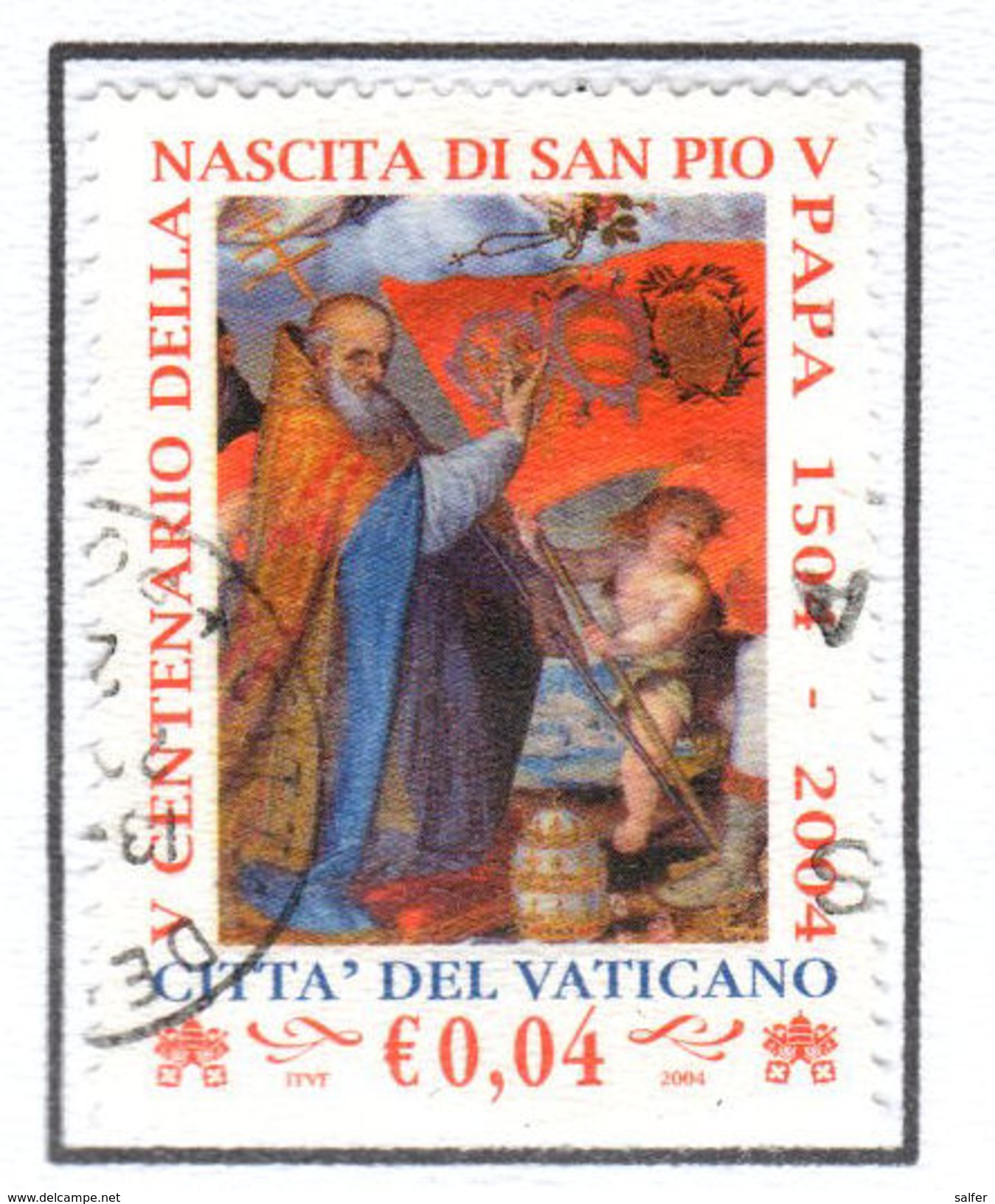 VATICANO / VATIKAN 2004  PAPA PIO V  Usato / Used - Oblitérés