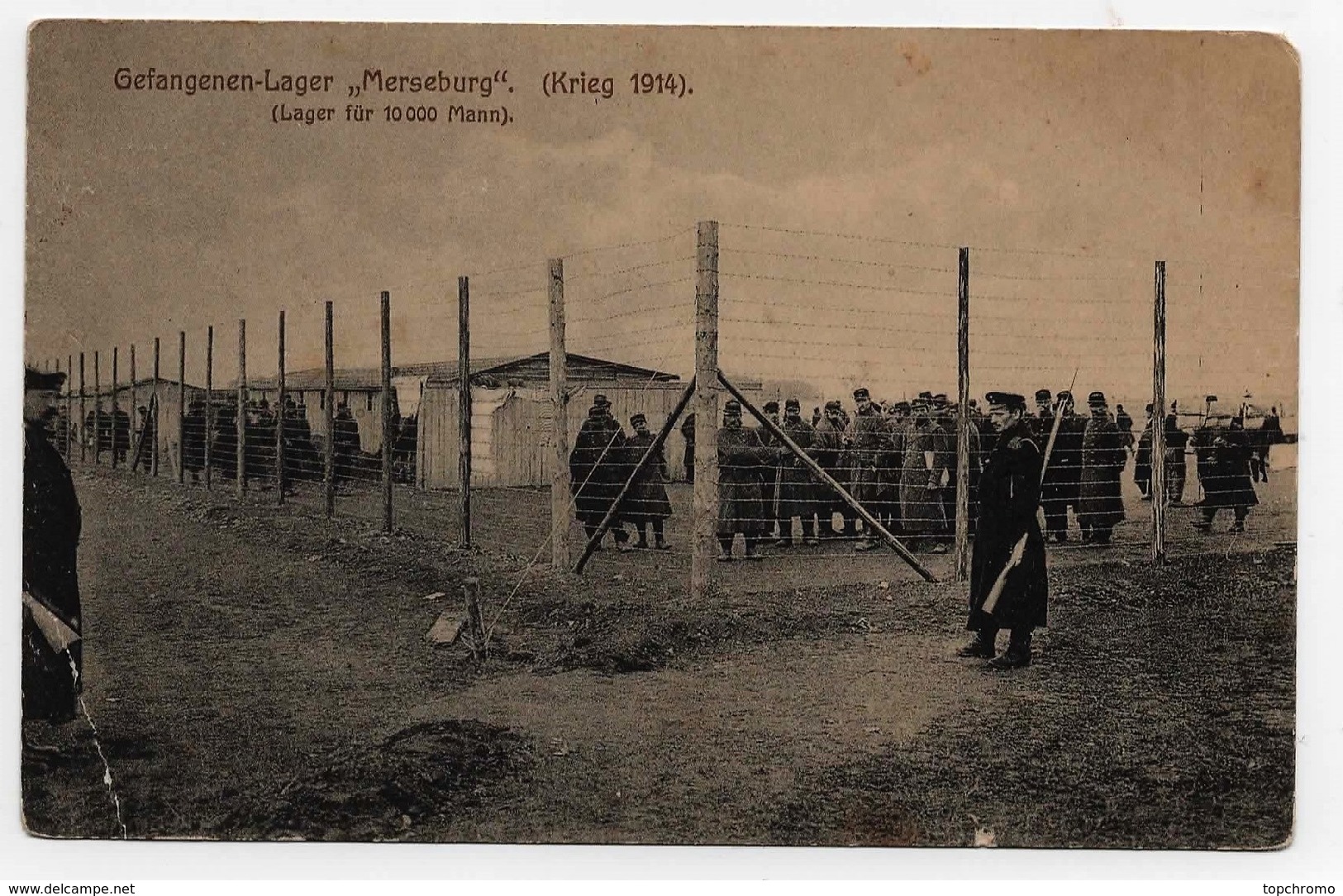 CARTE POSTALE Gefangenen-Lager Merseburg Krieg 1914(Lager Für 10 000 Mann) - Guerra 1914-18