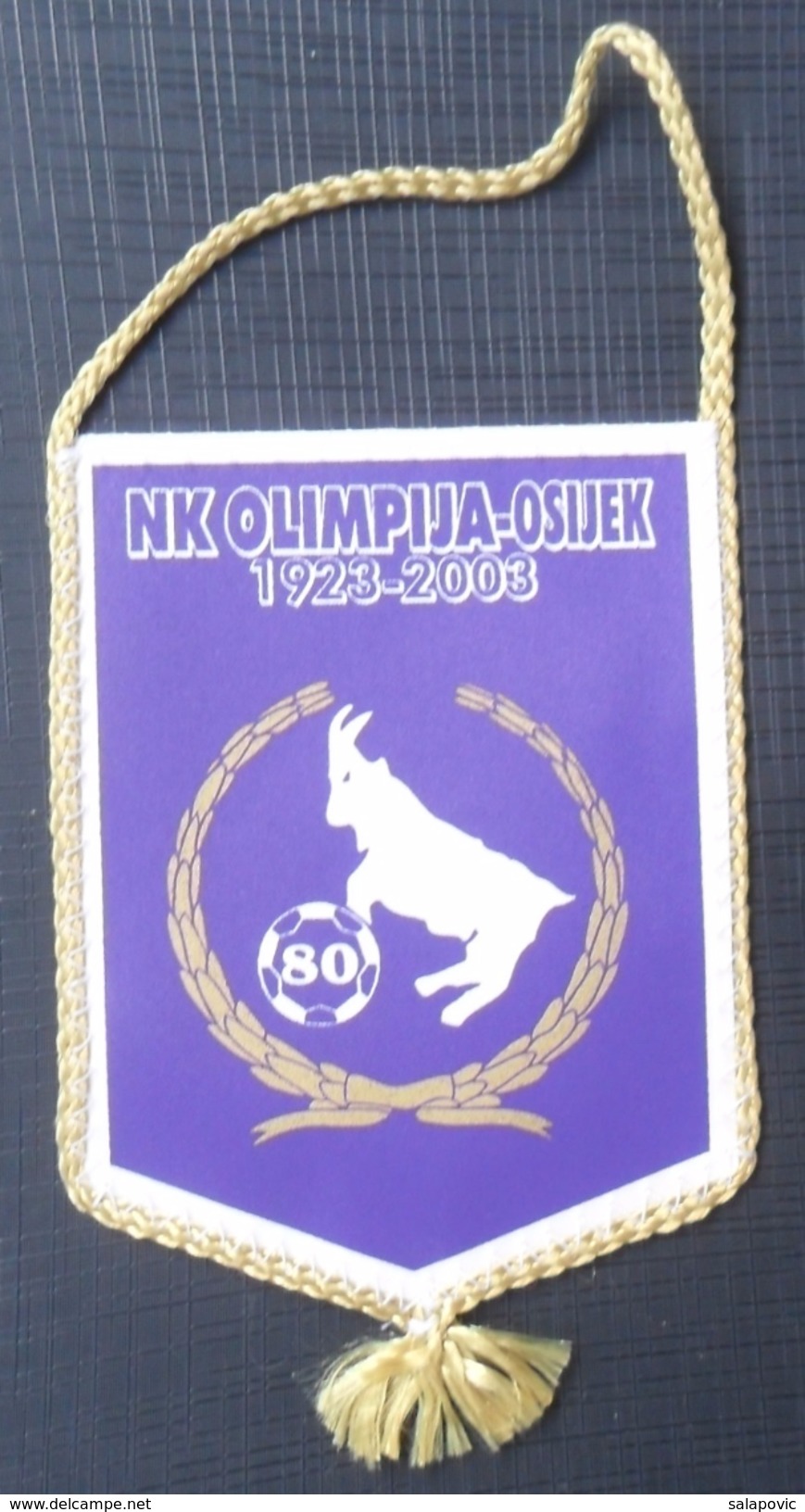NK OLIMPIJA OSIJEK CROATIA  FOOTBALL CLUB, CALCIO OLD PENNANT - Habillement, Souvenirs & Autres