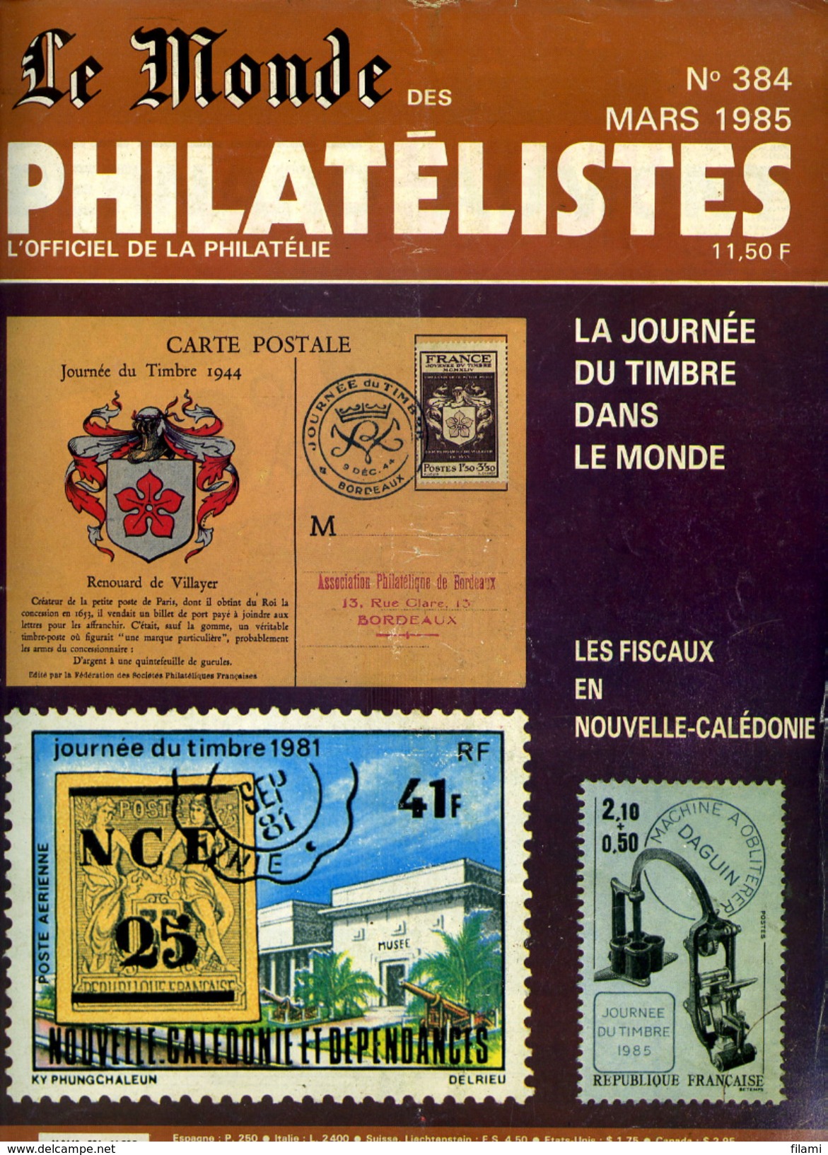 Le Monde Des Philatelistes N.384,timbre Et Argent,fiscaux Et CP  Nouvelle Calédonie,aerophil.journée Du Timbre Monde, - Français (àpd. 1941)