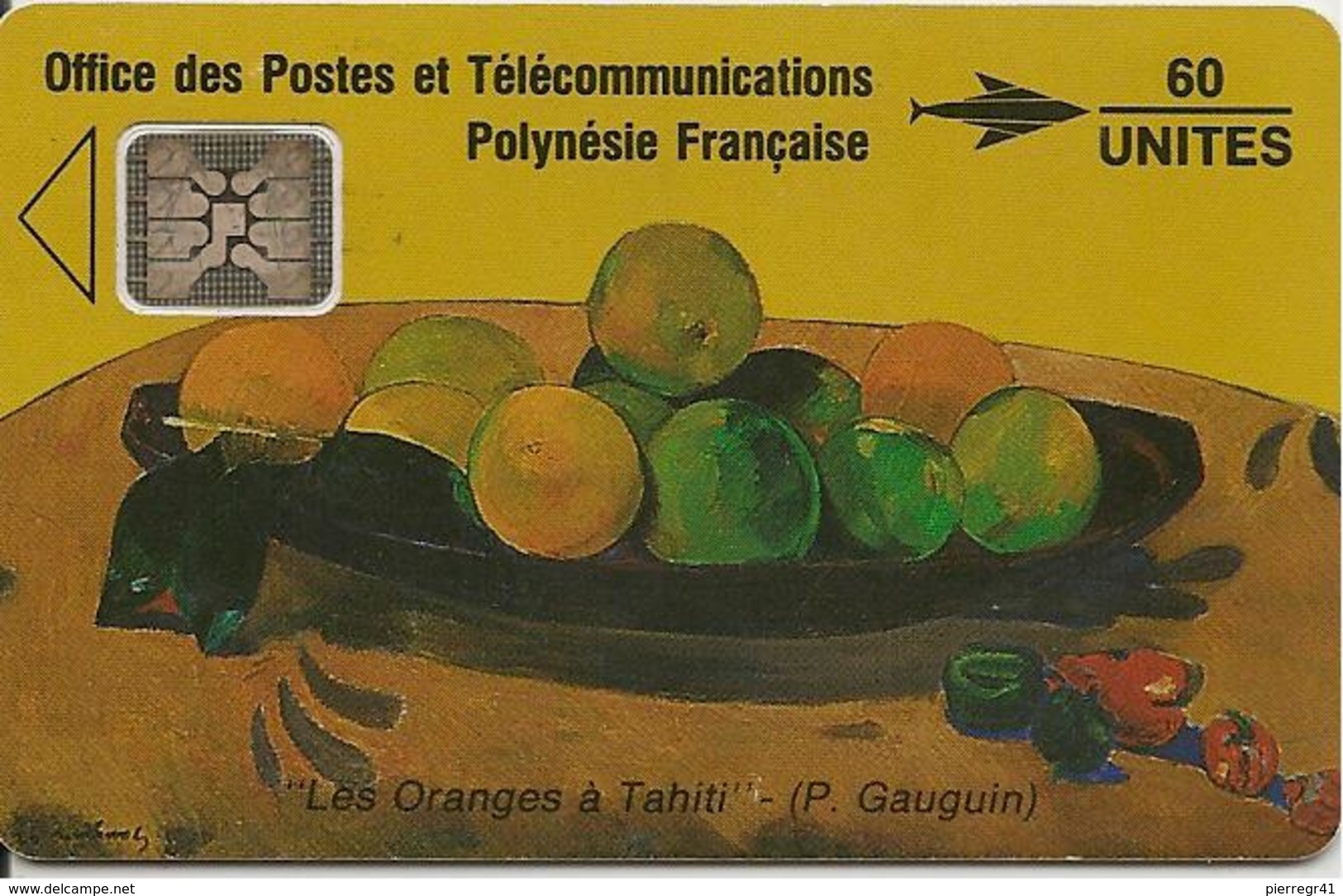 CARTE-PUCE-POLYNESIE-PF5 -SC4-60U-05/91-GAUGUIN-Les ORANGES--V° Ge27335-UTILISE-TBE- - French Polynesia