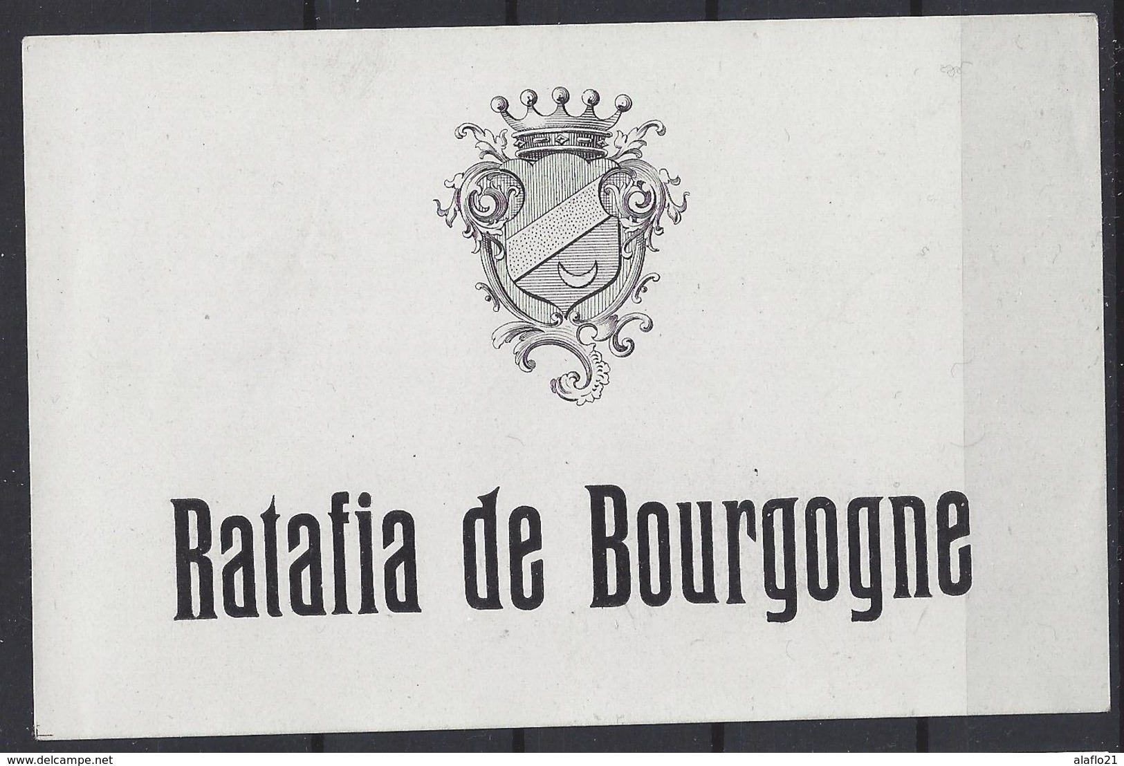 ETIQUETTE RATAFIA De BOURGOGNE - Bourgogne