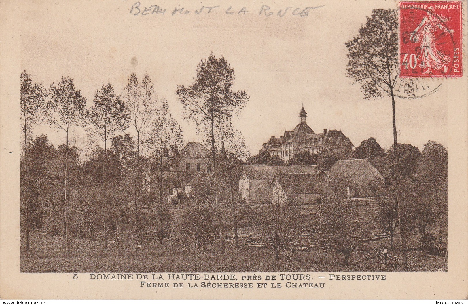 37 - BEAUMONT LA RONCE - Domaine De La Haute Barde - Perspective Ferme De La Sécheresse Et Le Château - Beaumont-la-Ronce