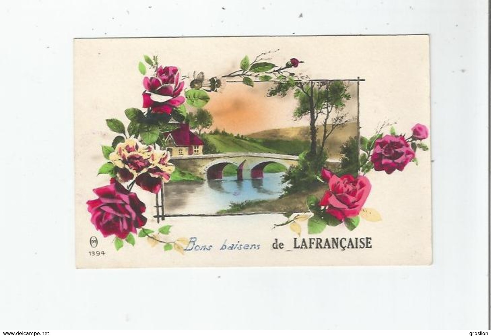 LAFRANCAISE (TARN ET GARONNE) CARTE FANTAISIE BONS BAISERS DE LAFRANCAISE 1394 (ROSES ET PAYSAGE) - Lafrancaise