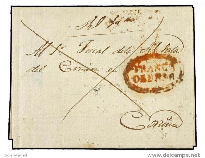 ESPA&Ntilde;A: PREFILATELIA. (1835 CA.). Envuelta Sin Fechar Circulada A CORU&Ntilde;A. Marca FRANCA/ORENSE... - Other & Unclassified