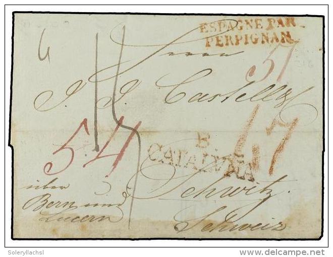 ESPA&Ntilde;A. 1821 (14-Mayo). BARCELONA A SCHWITZ (Suiza). Marca B / CATALU&Ntilde;A Y De Entrada Por... - Altri & Non Classificati