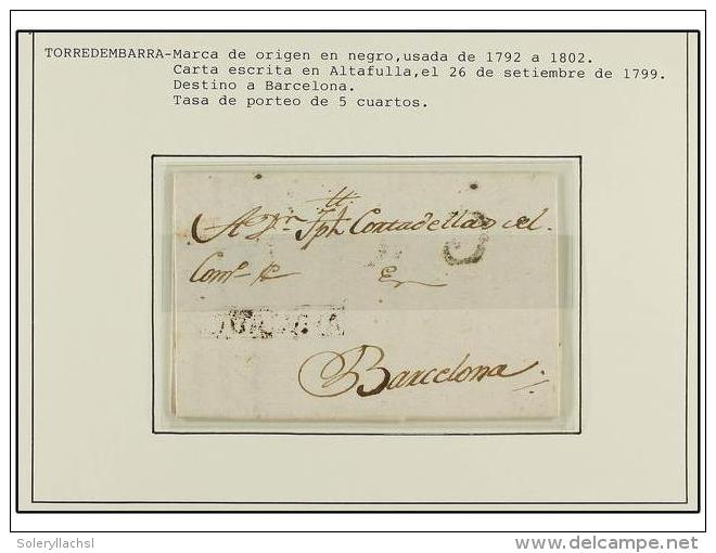 ESPA&Ntilde;A: PREFILATELIA. 1799-1847. TORREDEMBARRA. Colecci&oacute;n De 3 Cartas (n&ordm; 2, 3 Y 4). - Other & Unclassified