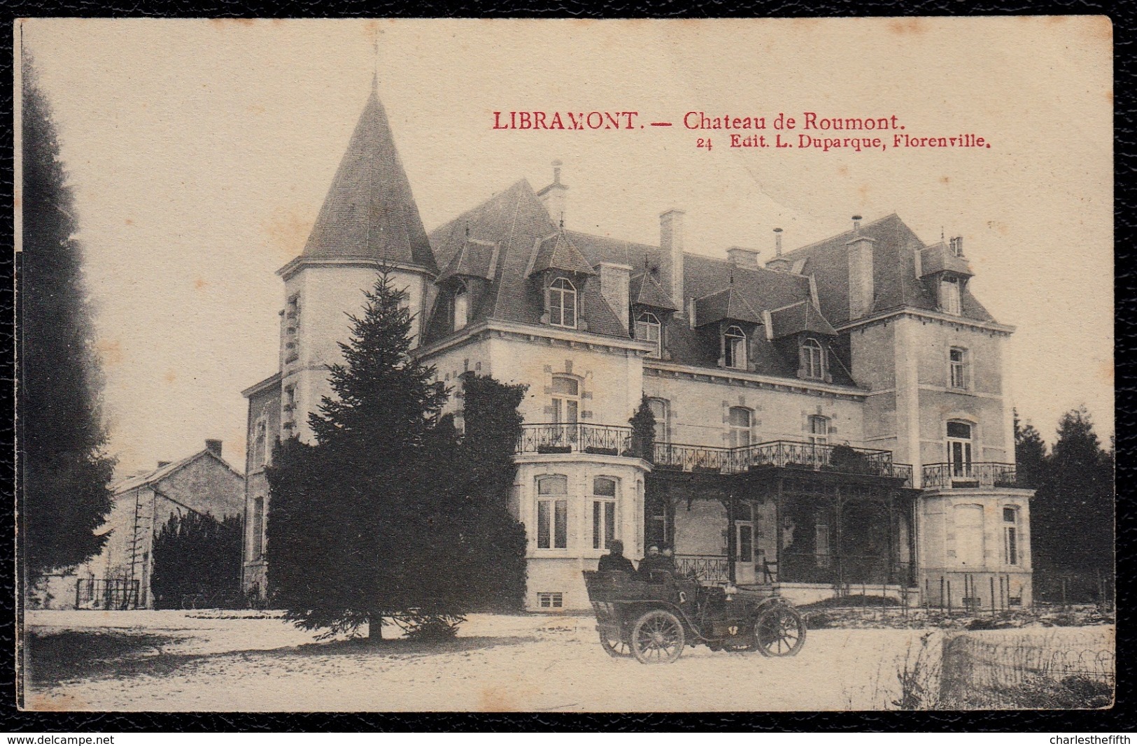 LIBRAMONT - CHATEAU DE ROUMONT - édit. Duparque - Animée - Oldtimer - Libramont-Chevigny