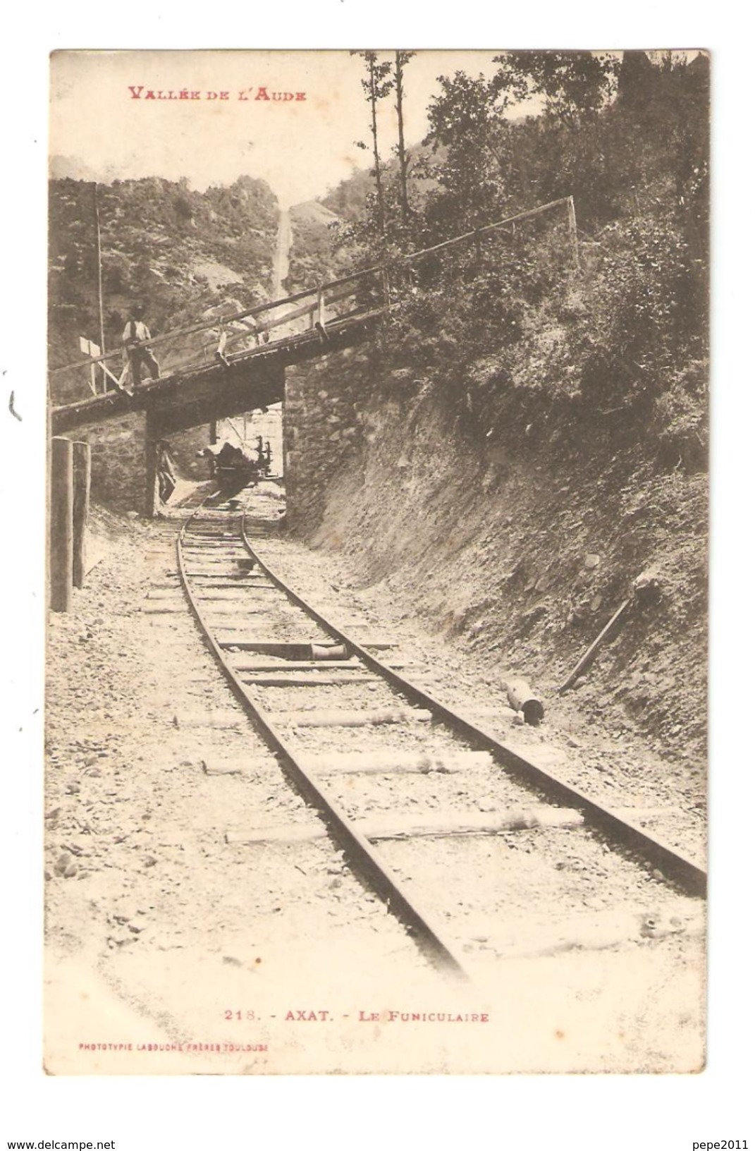 CPA  11 AXAT Funiculaire 1906 - Axat