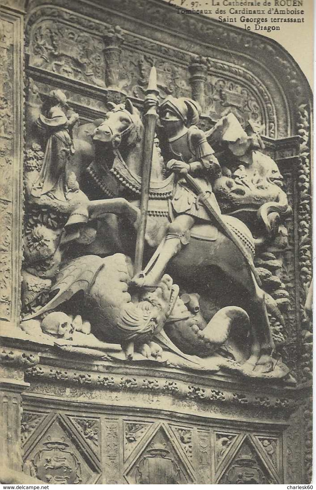 CPA Cathédrale De Rouen Tombeaux Des Cardinaux D'Amoise Saint Georges Terrassant Le Dragon C.V. 97 - Rouen