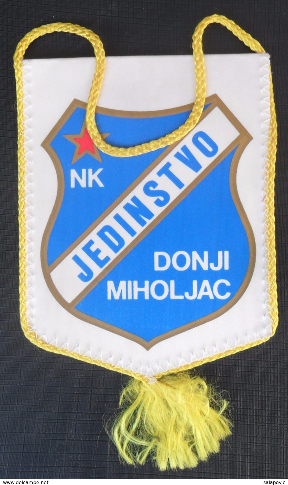 NK JEDINSTVO DONJI MIHOLJAC CROATIA, FOOTBALL CLUB, CALCIO OLD PENNANT - Habillement, Souvenirs & Autres