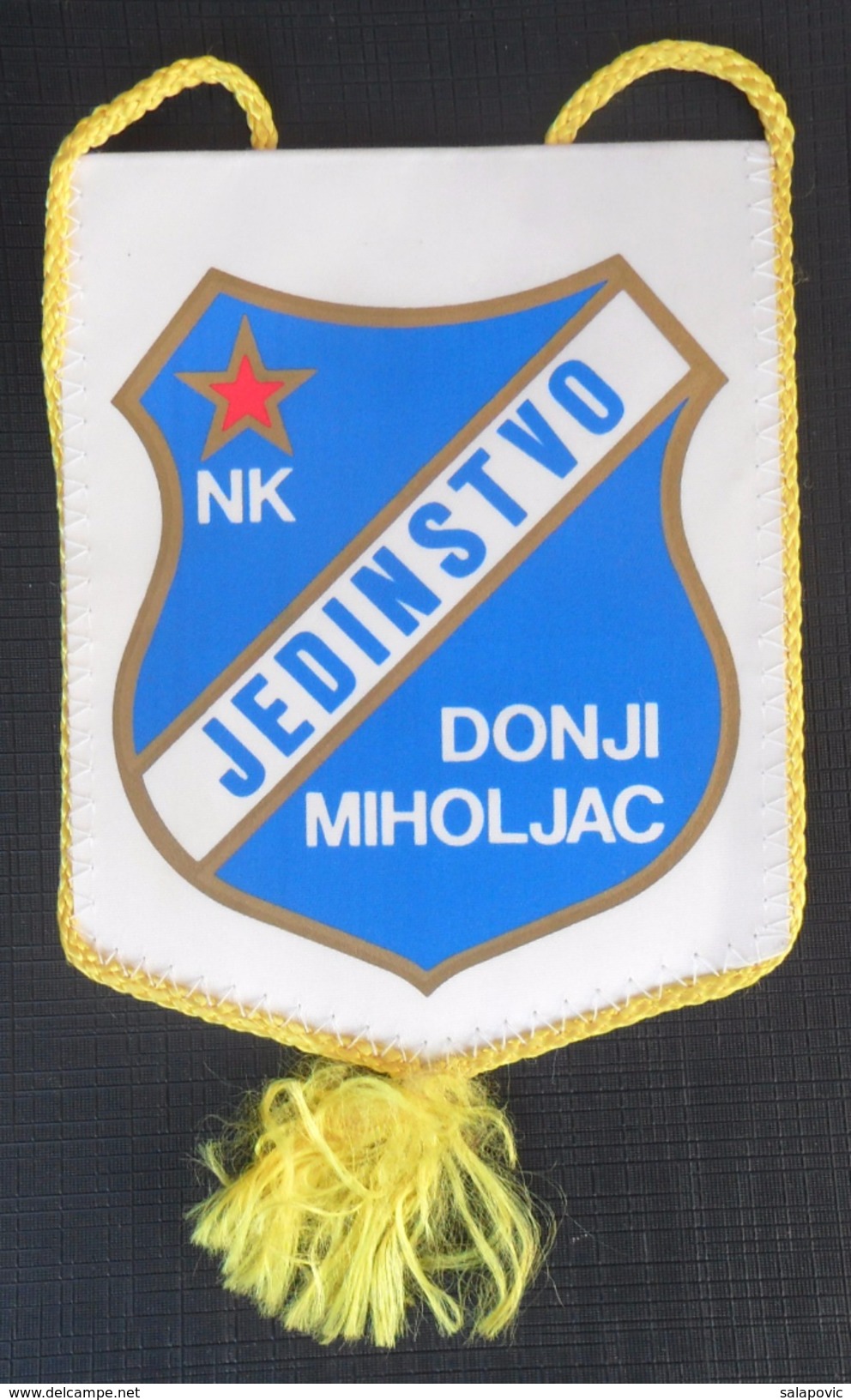 NK JEDINSTVO DONJI MIHOLJAC CROATIA, FOOTBALL CLUB, CALCIO OLD PENNANT - Uniformes Recordatorios & Misc