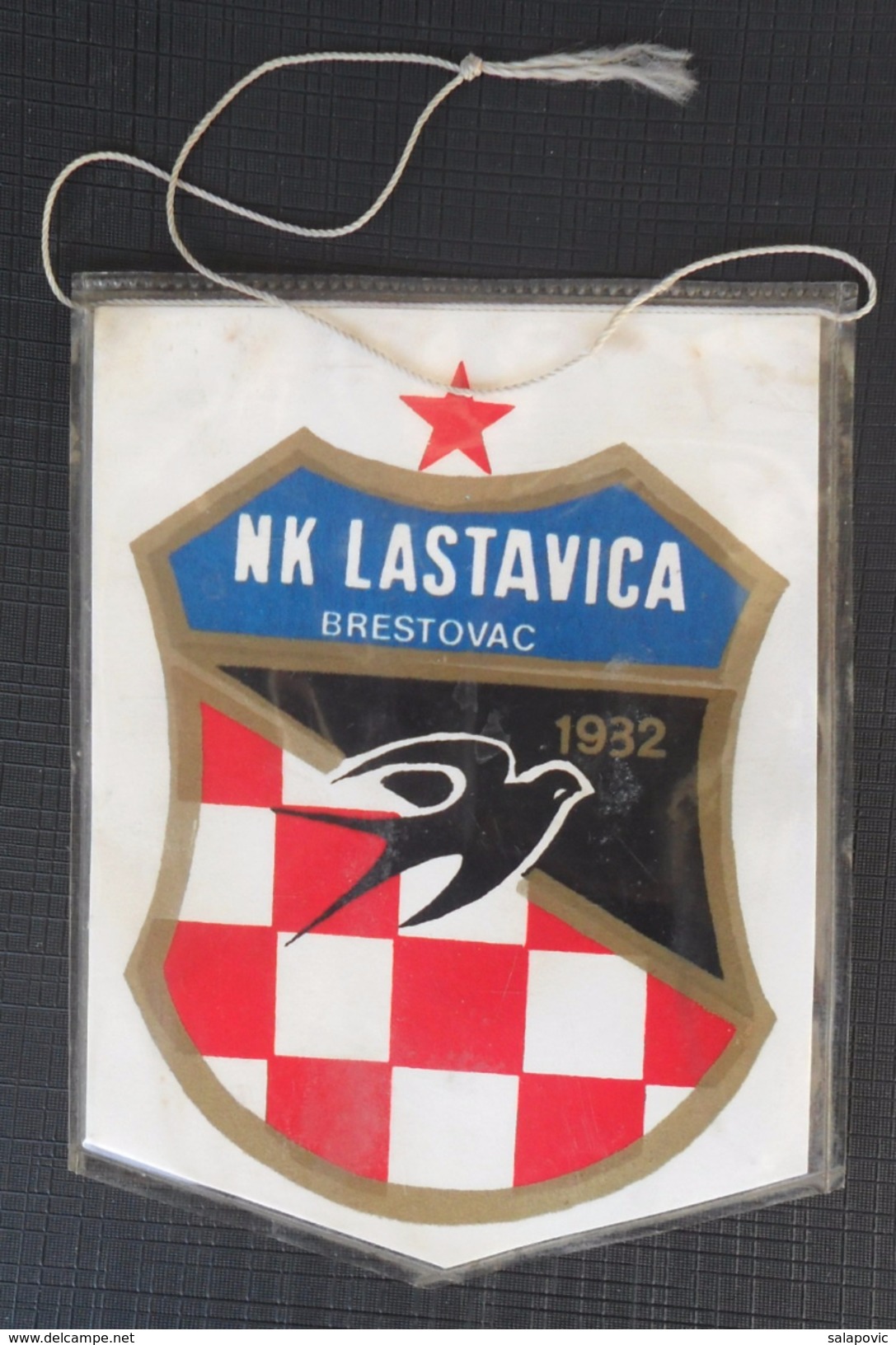 NK LASTAVICA BRESTOVAC, CROATIA, FOOTBALL CLUB, CALCIO OLD PENNANT - Bekleidung, Souvenirs Und Sonstige