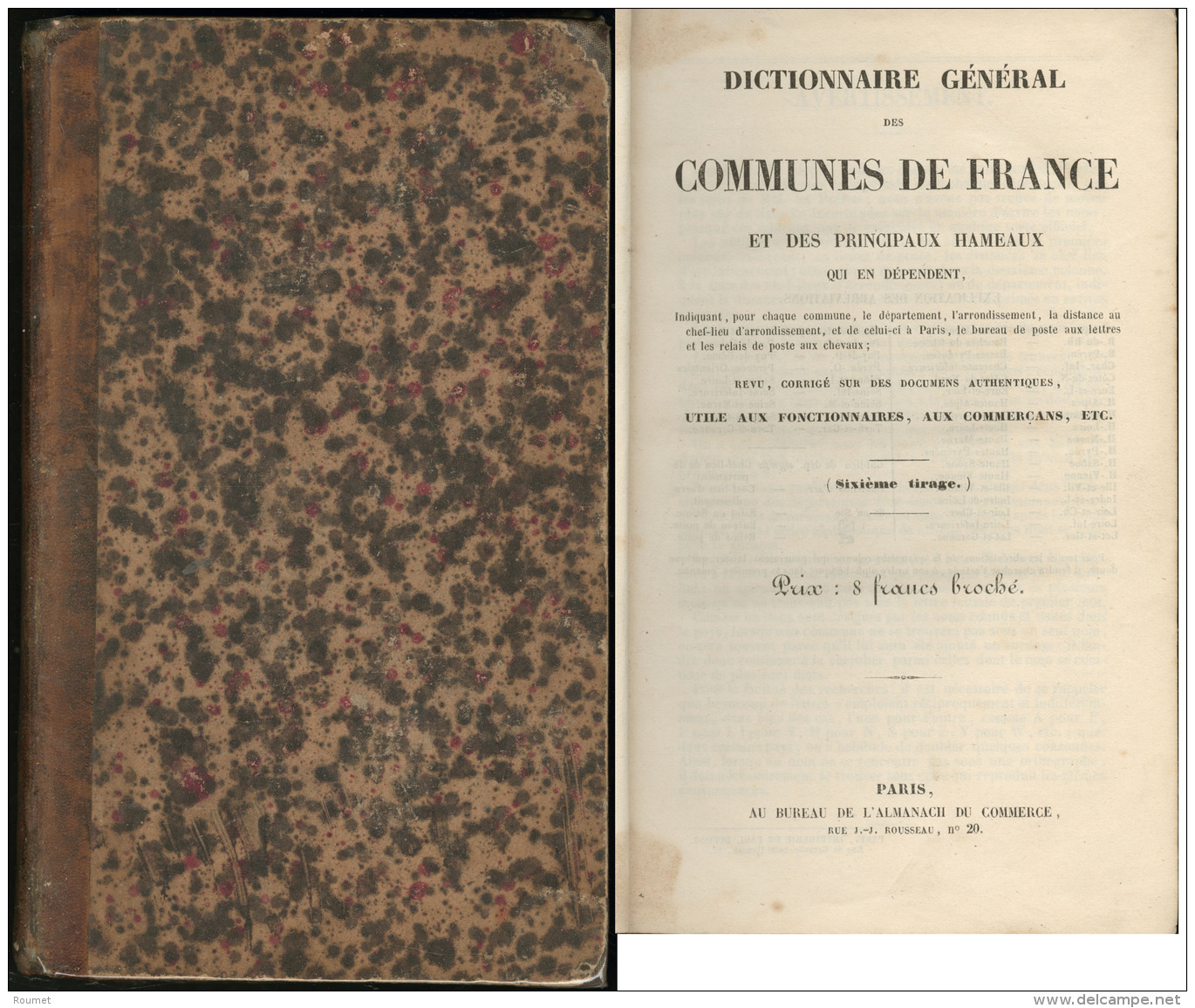 Dictionnaire G&eacute;n&eacute;ral Des Communes De France, &eacute;d. 1849 Paris, Reli&eacute; Cuir. - TB - Zonder Classificatie