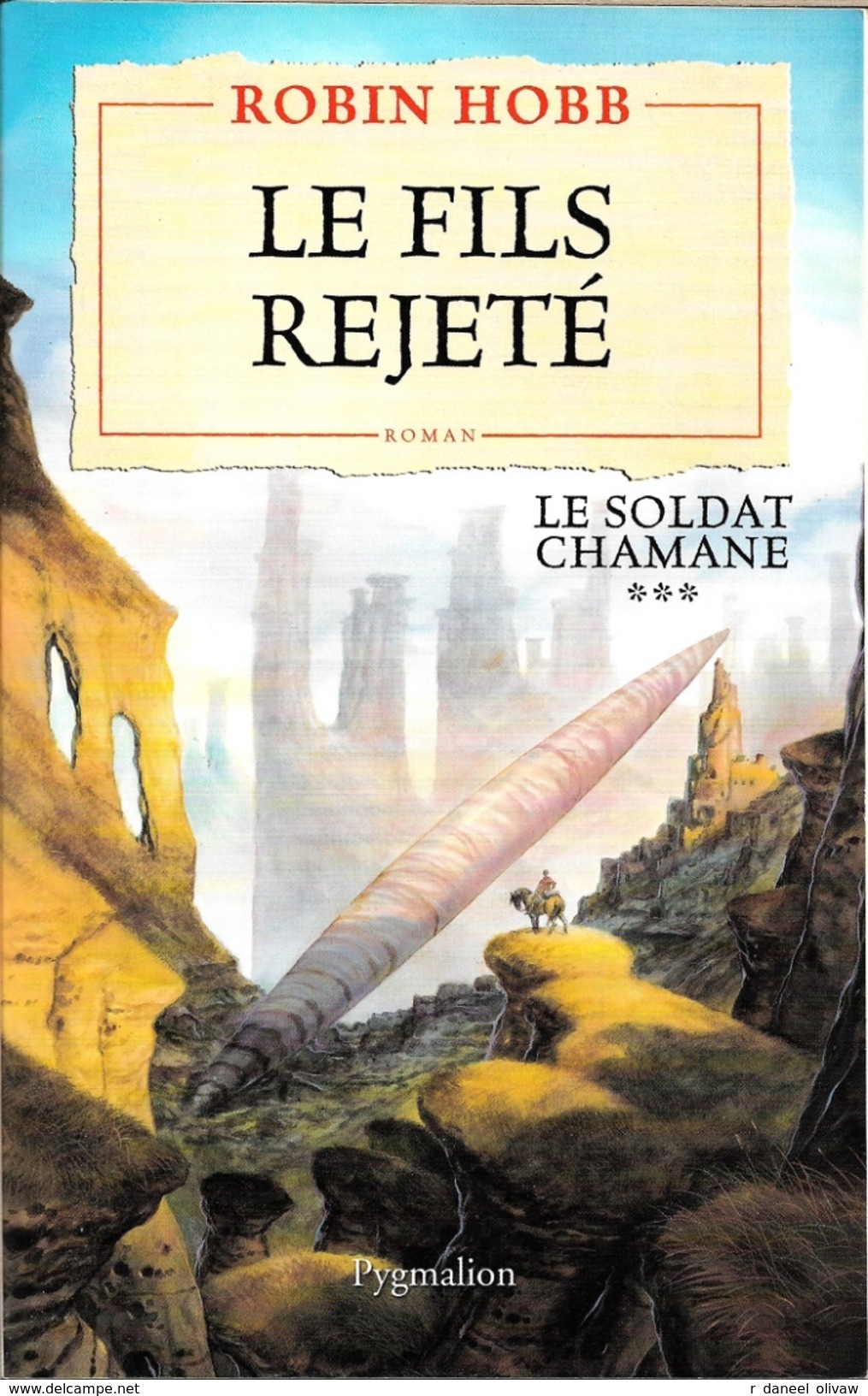 Pygmalion - HOBB, Robin - Le Fils Rejeté (TBE) - Pygmalion