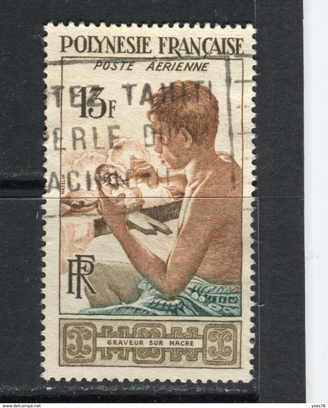 POLYNESIE FRANCAISE - Y&T Poste Aérienne N° 1° - Graveur Sur Nacre - Usados