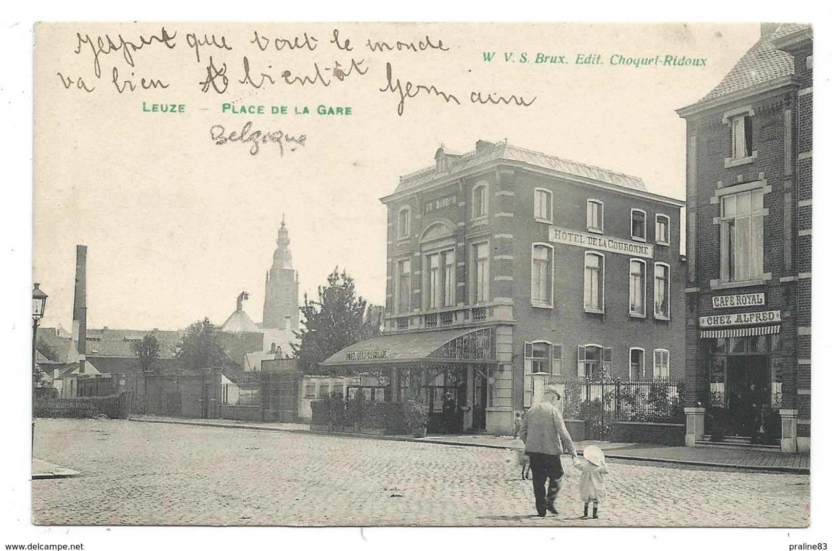 CPA - LEUZE, PLACE DE LA GARE - Belgique, Hainaut - Animée, Hotel De La Couronne, Cafe Royal Chez Alfred - Circulé 1917 - Leuze-en-Hainaut