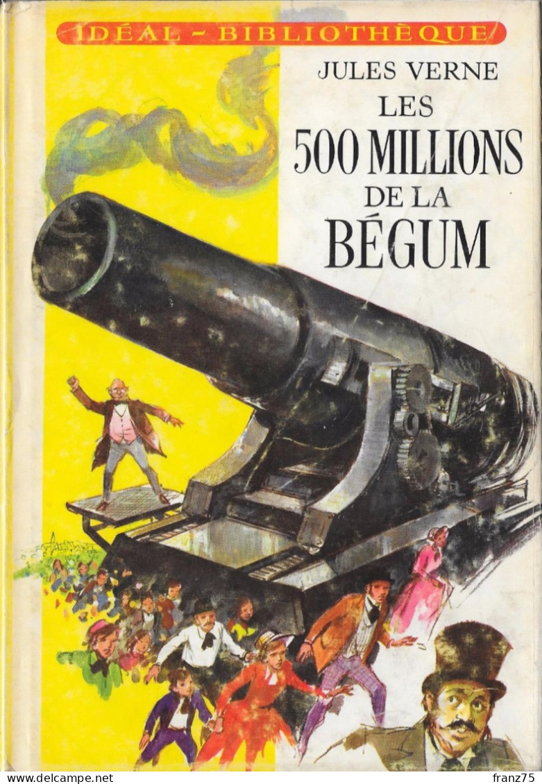 Les 500 Millions De La BEGUM-- Jules Verne-Hachette-1969 (scans)-BE/TBE - Ideal Bibliotheque